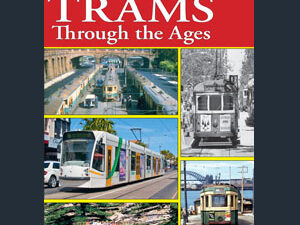 AUSTRALIAN TRAMS THROUGH THE AGES PART 2