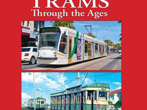 AUSTRALIAN TRAMS THROUGH THE AGES