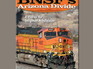 BNSF’S Arizona Divide